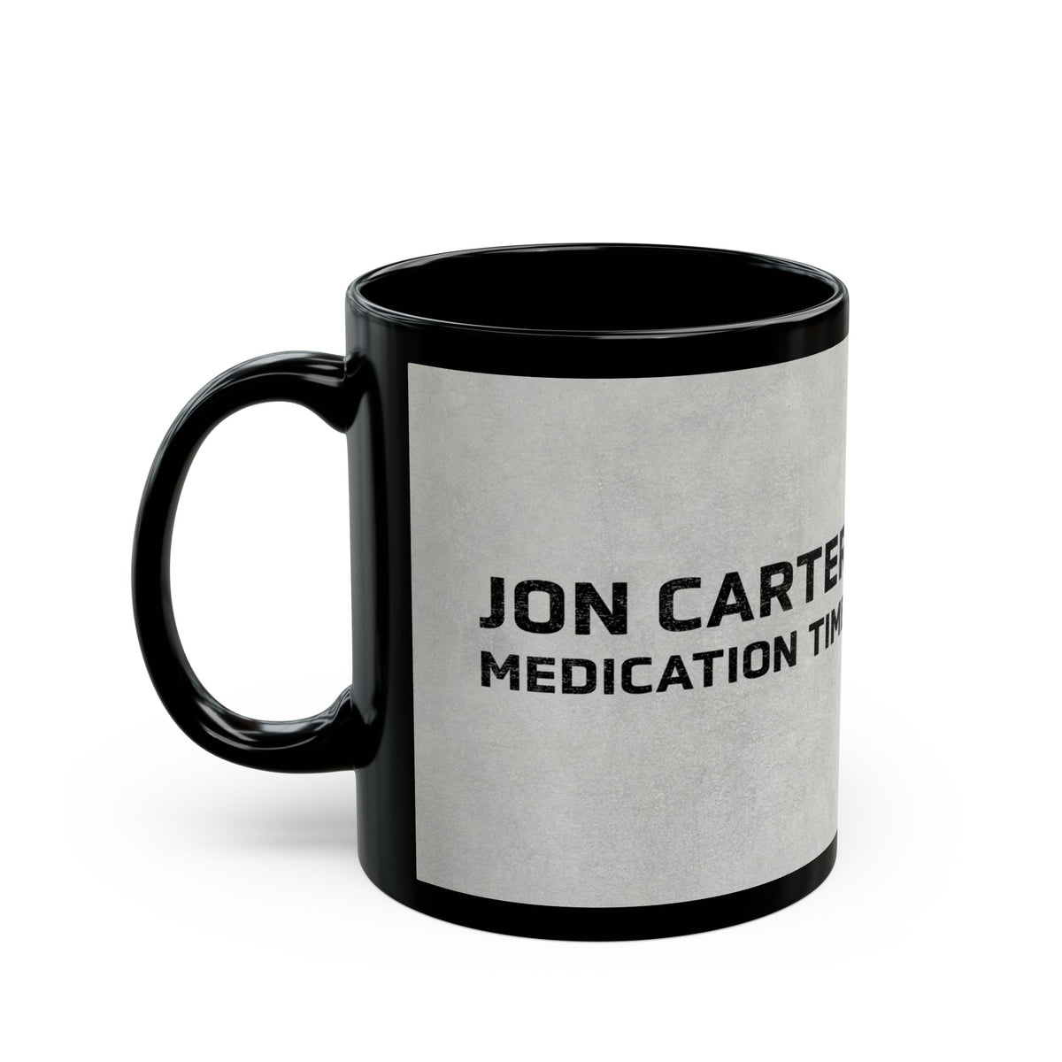 Jon Carter - Medication Time Mug (Black)