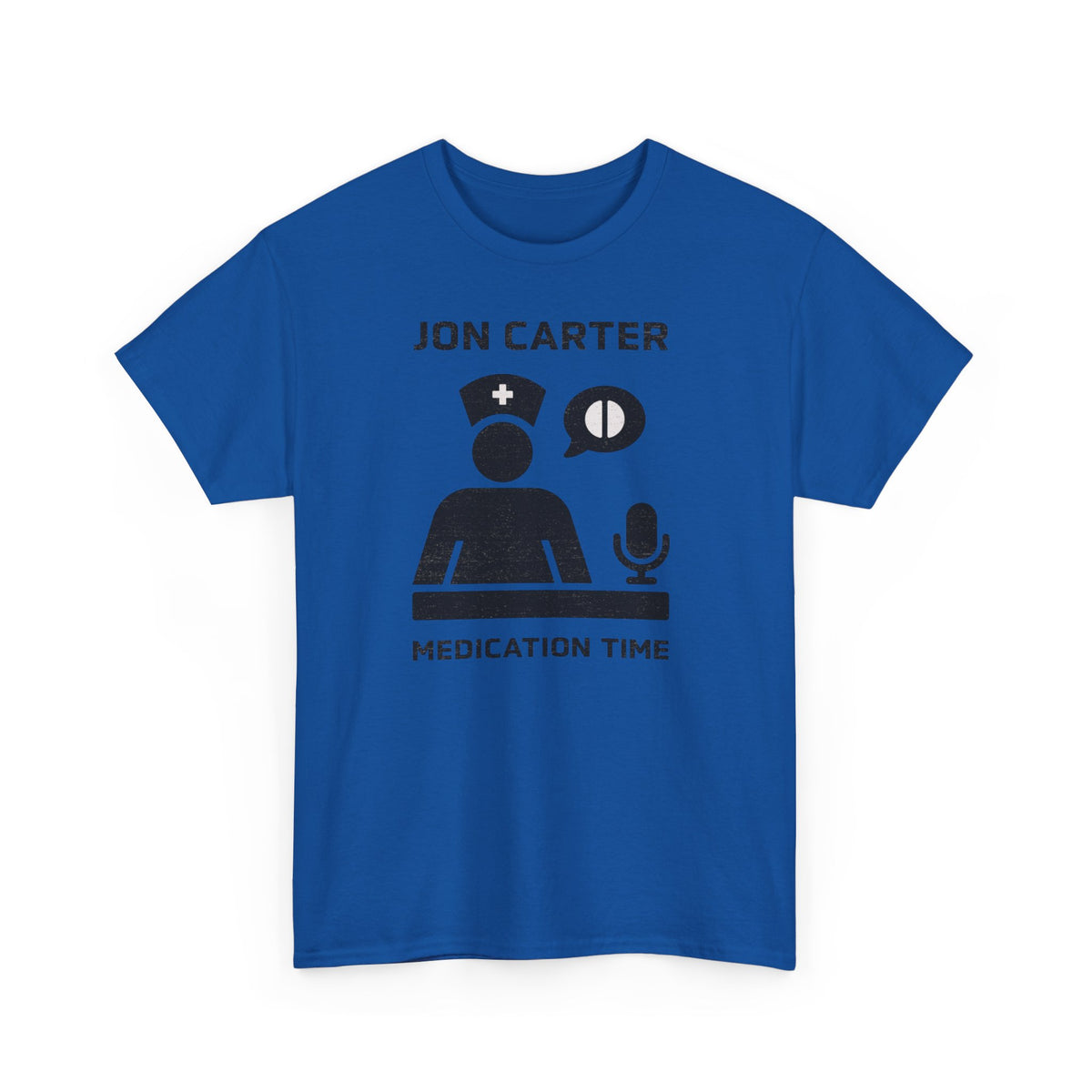 Jon Carter Medication Time T-Shirt