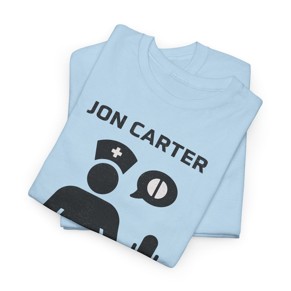 Jon Carter Medication Time T-Shirt