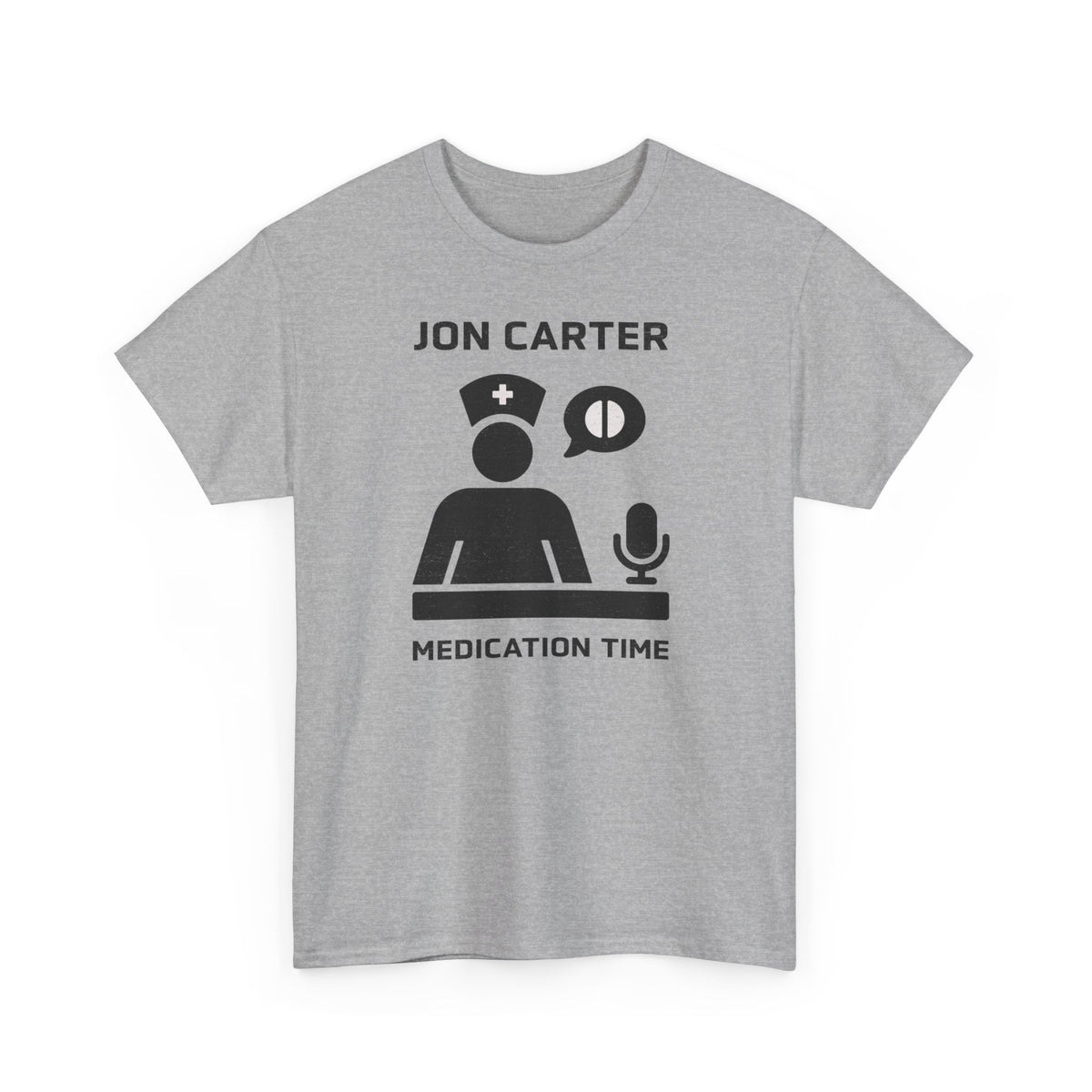 Jon Carter Medication Time T-Shirt